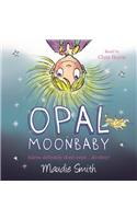 Opal Moonbaby: Opal Moonbaby