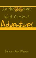 Joe Macoochee's Wild Campout