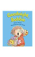 Rigby Literacy: Student Reader Bookroom Package Grade K (Level 2) Goodnight Bobbie