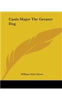 Canis Major The Greater Dog