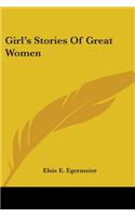 Girl's Stories Of Great Women