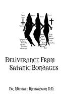 Deliverance from Satanic Bondages