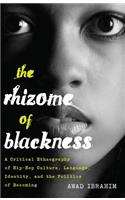 The Rhizome of Blackness