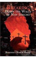 Breaking Down the Walls of New Jericho