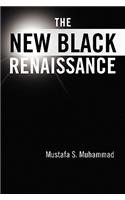 The New Black Renaissance