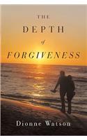The Depth Of Forgiveness
