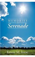 Memories in Serenade