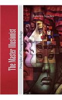 The Master Illusionist