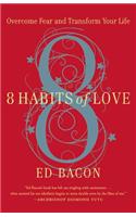 8 Habits of Love
