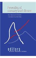 Prevention of Coronary Heart Disease: Diet, Lifestyle and Risk Factors in the Seven Countries Study