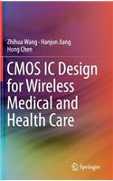 CMOS IC Design for Wireless Medical and Health Care