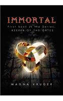 Immortal: First Book in the Series, Keeper of the Gates