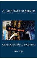Crime, Criminals and Comedy