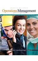 Basics of Lean Operations Management Principles with Applications from Manufacturing, Service, AND Healthcare Industries