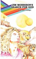 Jim Morrison's Search for God