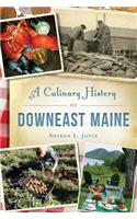 Culinary History of Downeast Maine