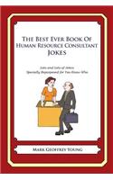 Best Ever Book of Human Resource Consultant Jokes