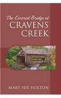 The Covered Bridge at Cravens Creek