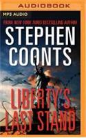 Liberty's Last Stand