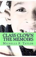 Class Clown: The Memoirs