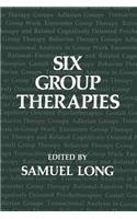 Six Group Therapies