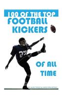 100 of the Top Football Kickers of All Time