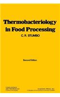 Thermobacteriology in Food Processing