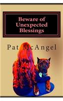 Beware of Unexpected Blessings