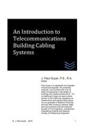 An Introduction to Telecommunications Building Cabling Systems