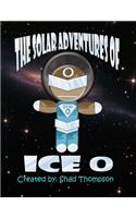 Solar Adventures of Ice O