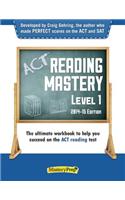 ACT Reading Mastery Level 1 (2014-15 Edition)