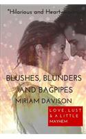 BLUSHES, BLUNDERS, and BAGPIPES