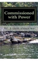 Commissioned with Power
