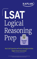 LSAT Logical Reasoning Prep: Complete strategies and tactics for success on the LSAT Logical Reasoning sections (2025)