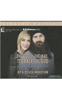 The Good, the Bad, and the Grace of God