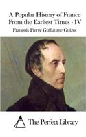 Popular History of France From the Earliest Times - IV