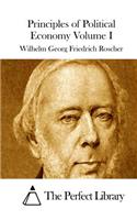 Principles of Political Economy Volume I