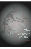 The Dark Winter of War