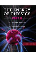 The Energy of Physics Part II