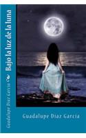 Bajo la luz de la luna