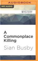 Commonplace Killing