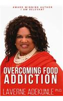 I am Relevant Overcoming Food Addiction