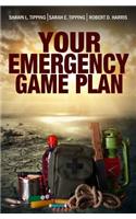 Your Emergency Game Plan