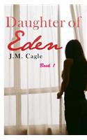 Daughter of Eden, Book One