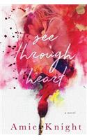 See Through Heart