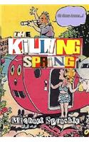 The Killing Spring