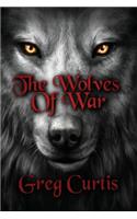 The Wolves Of War