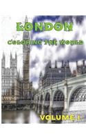 London Coloring The World Vol.1: Sketch Coloring Book (travel coloring adults): Sketches Coloring Book