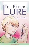 The Fishing Lure: Believe in the American Dream