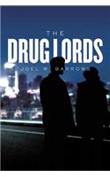The Drug Lords